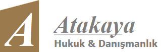 Atakaya Hukuk & Danışmanlık Ofisi